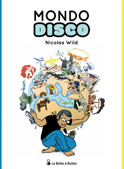 Mondo Disco - Nicolas Wild, La Boîte à Bulles Publishers test