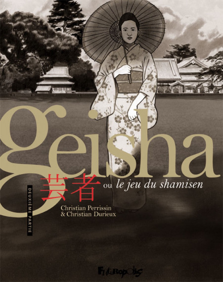 Geisha ou le jeu du shamisen - © Daniel Fouss/Comics Art Museum test